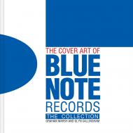 The Cover Art of Blue Note Records: The Collection Graham Marsh, Glyn Callingham