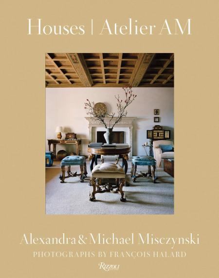 книга Houses: Atelier AM, автор: Author Alexandra Misczynski and Michael Misczynski, Text by Mayer Rus, Photographs by François Halard