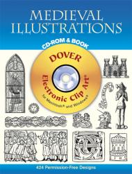 Medieval Illustrations (Dover Electronic Clip Art), автор: Dover