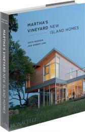 Martha's Vineyard: New Island Homes Keith Moskow and Robert Linn