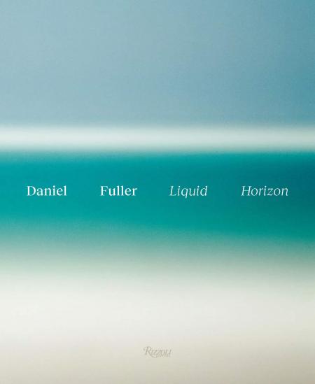 книга Liquid Horizon: Meditations on the Surf and Sea, автор: Foreword by Julian Schnabel and Gerry Lopez, Text by Adam Lindemann