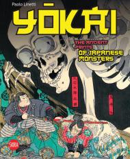 Yokai: The Ancient Prints of Japanese Monsters, автор: Paolo Linetti