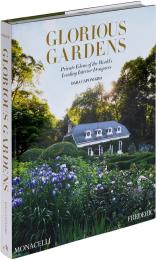 Glorious Gardens: Private Edens of the World's Leading Interior Designers Dara Caponigro