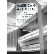 American Art Deco: An Illustrated Survey, автор: R. L. Leonard, C. A. Glassgold