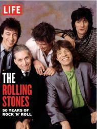LIFE:The Rolling Stones: 50 Years of Rock 'n' Roll LIFE Magazine