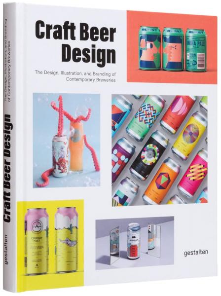 книга Craft Beer Design: Design, Illustration and Branding of Contemporary Breweries, автор:  gestalten & Peter Monrad