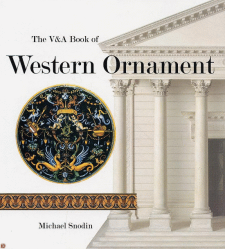 книга The V&A Book of Western Ornament, автор: Michael Snodin