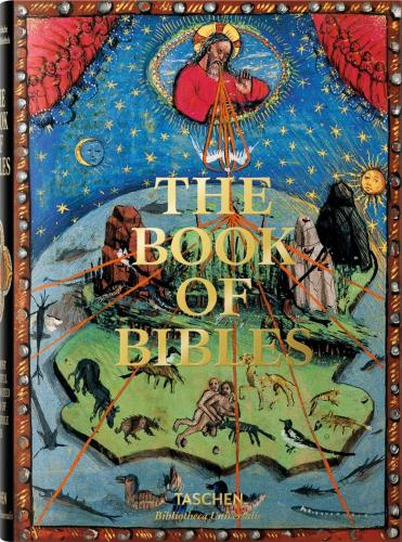 книга The Book of Bibles, автор: Stephan Füssel, Christian Gastgeber, Andreas Fingernagel