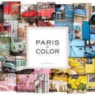 Paris in Color Nichole Robertson