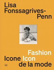 Lisa Fonssagrives-Penn: Fashion Icon Lisa Fonssagrives-Penn