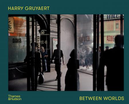 книга Harry Gruyaert: Between Worlds, автор: Harry Gruyaert