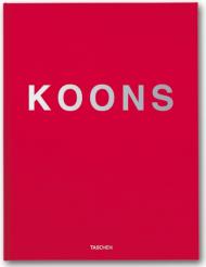 Jeff Koons (Collector's Editions) Katy Siegel, Ingrid Sischy, Eckhard Schneider
