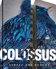 Colossus. Street Art Europe Julio Ashitaka