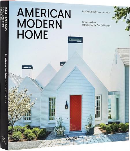 книга American Modern Home: Jacobsen Architecture + Interiors, автор: Simon Jacobsen