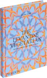 The Levantine Vegetarian: Recipes from the Middle East Salma Hage