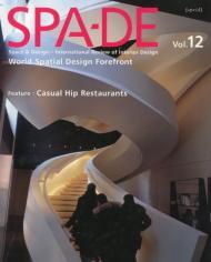 SPA-DE 12: Space and Design - Casual Hip Restaurants 