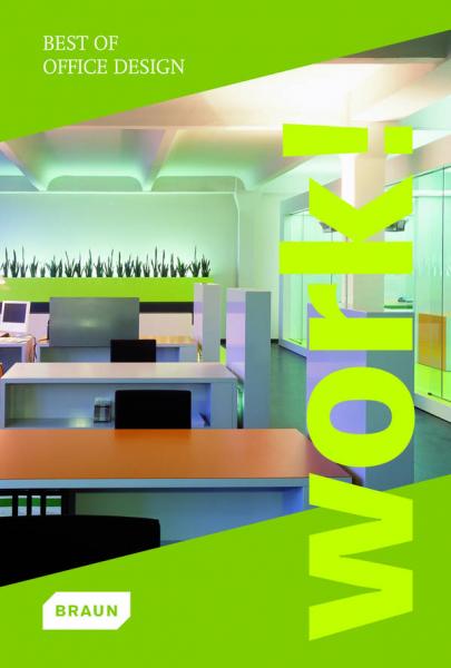 книга Work! Best of Office Design (2nd edition), автор: Annika Schulz