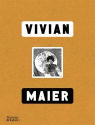 Vivian Maier, автор: Anne Morin, Christa Blümlinger, Ann Marks