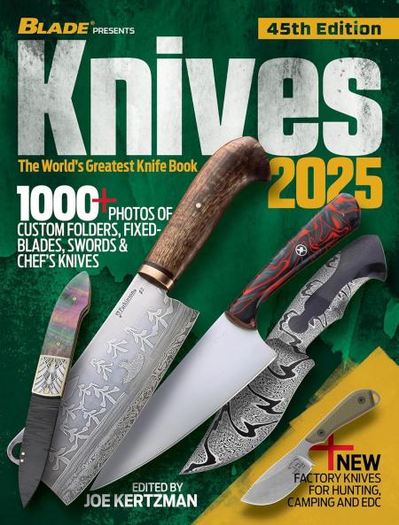 книга Knives 2025: The World's Greatest Knife Book, автор: Joe Kertzman