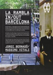 La Rambla In/Out Barcelona. Jordi Bernadу/Massimo Vitali Friederike Nymphius , Vicenз Altaiу