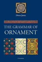 The Grammar of Ornament Owen Jones