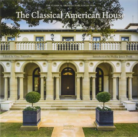 книга The Classical American House, автор: Phillip James Dodd