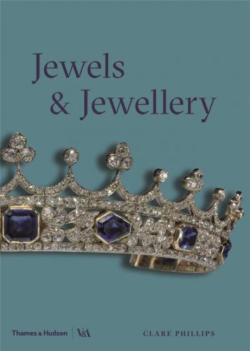 книга Jewels & Jewellery, автор: Clare Phillips