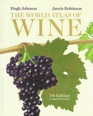 The World Atlas of Wine, 7th Edition, автор: Hugh Johnson, Jancis Robinson