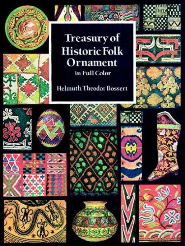 книга Treasury of Historic Folk Ornament in Full Color, автор: Helmuth Theodor Bossert