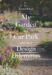 My Garden є Car Park і іншим дизайном Dilemmas Kendra Wilson