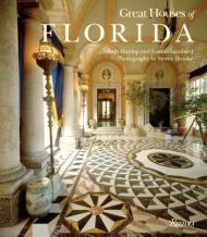 Great Houses of Florida Beth Dunlop, Joanna Lombard