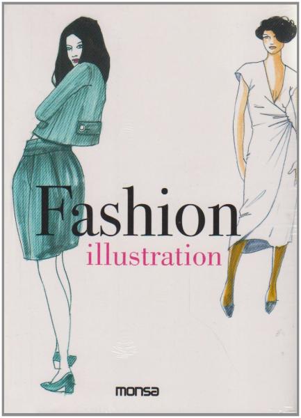 книга Fashion Illustration, автор: Monsa Editoriale Team