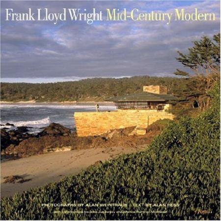 книга Frank Lloyd Wright Mid-Century Modern, автор: Alan Weintraub
