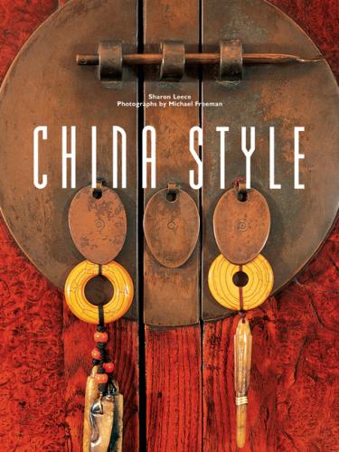 книга China Style, автор: Sharon Leece