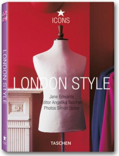 книга London Style (Taschen 25th Anniversary Series), автор: Jane Edwards