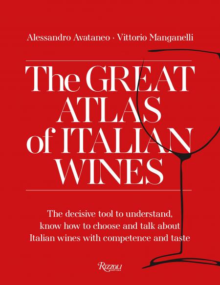 книга The Great Atlas of Italian Wines, автор: Allesandro Avataneo and Vittorio Manganelli
