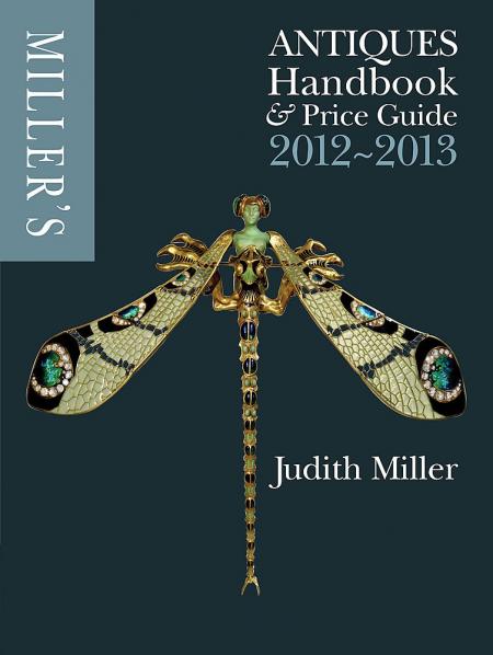 книга Miller's Antiques Handbook & Price Guide 2012-2013, автор: Judith Miller