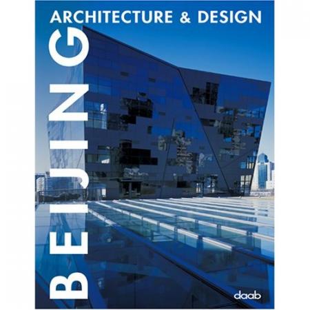 книга Beijing Architecture and Design, автор: 
