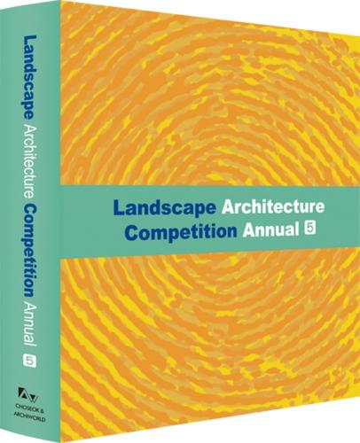 книга Landscape Architecture Competition Annual 5, автор: 