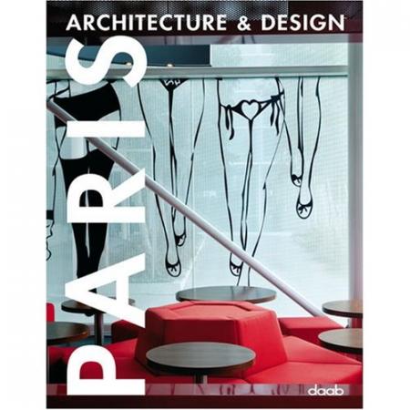 книга Paris Architecture & Design, автор: 