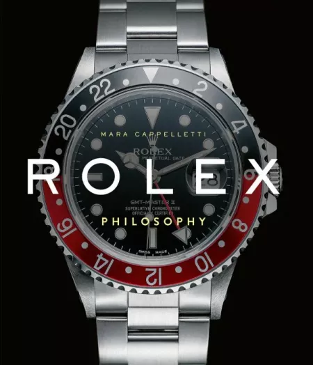 книга Rolex Philosophy, автор: Mara Cappelletti