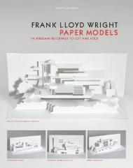 Frank Lloyd Wright Paper Models: 14 Kirigami Buildings to Cut and Fold Marc Hagan-Guirey