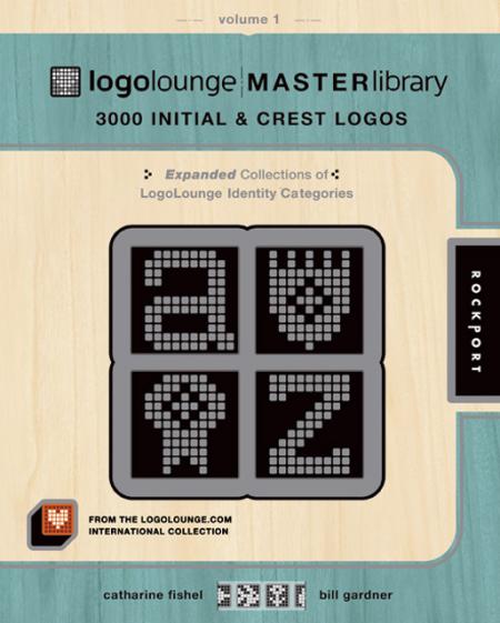 книга LogoLounge Master Library, Vol. 1, автор: Bill Gardner, Catharine Fishel