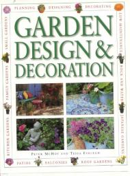 Garden Design and Decoration Peter McHoy, Tessa Evelegh