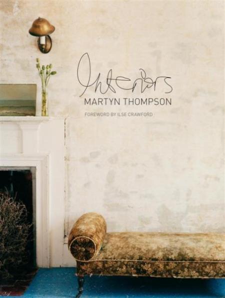 книга Interiors, автор: Martyn Thompson