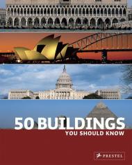 50 Buildings You Should Know Isabel Kuhl