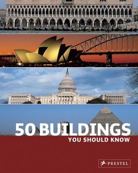 книга 50 Buildings You Should Know, автор: Isabel Kuhl