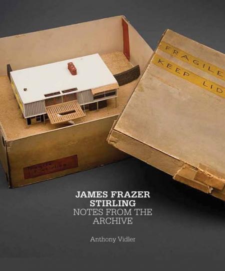 книга James Frazer Stirling: Захисний від Archive, автор: Anthony Vidler