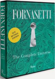 Fornasetti: The Complete Universe, автор: Edited by Barnaba Fornasetti, Introduction by Andrea Branzi, Text by Mariuccia Casadio