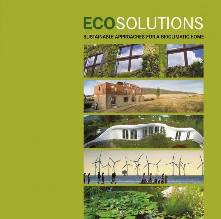 книга Eco Solutions: Додаткові Approaches For Bioclimatic Home, автор: 